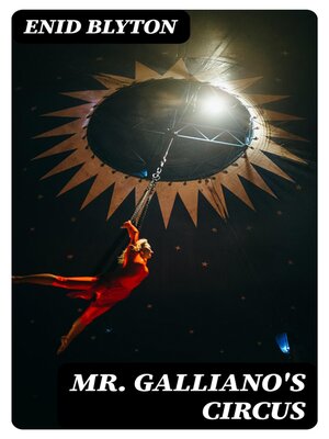 cover image of Mr. Galliano's Circus